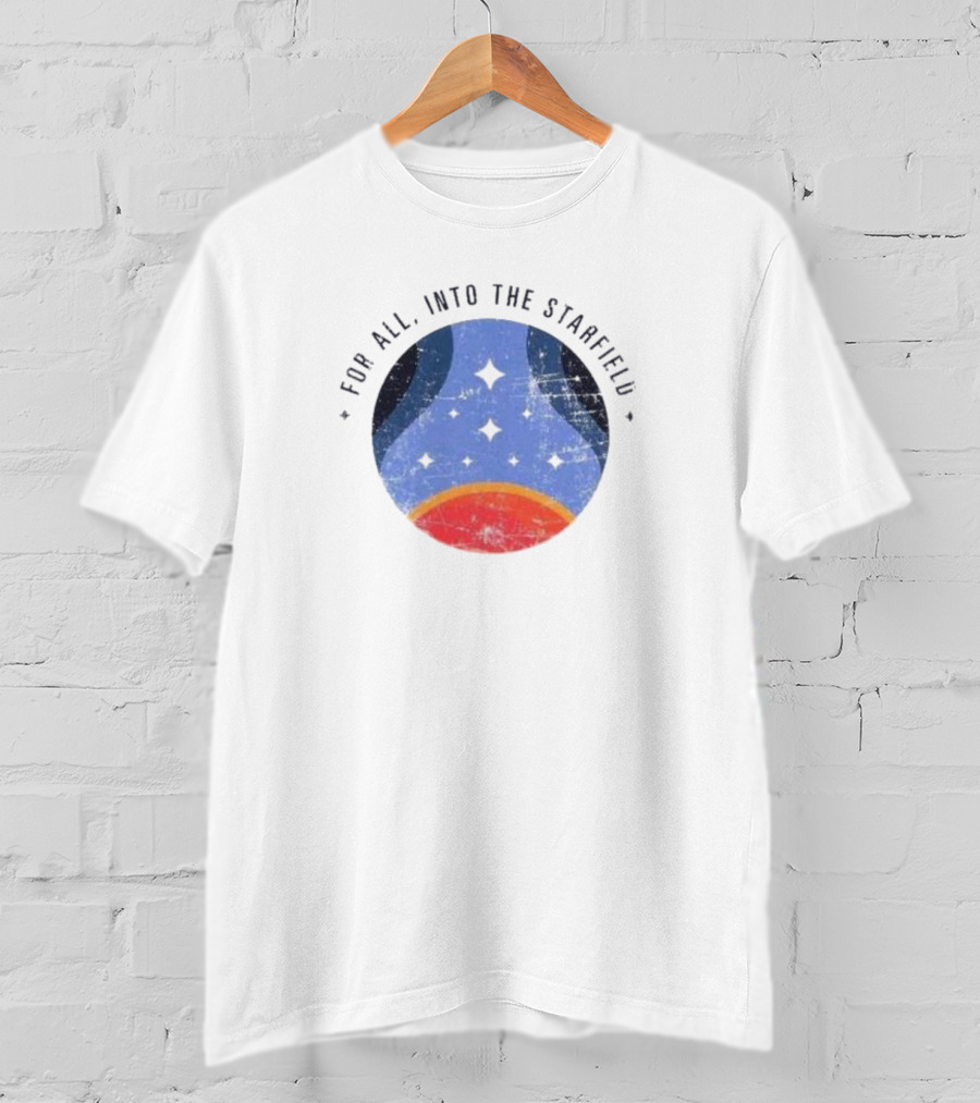 For All Who Journey Into The Starfield Cosmic Adventure T-Shirt