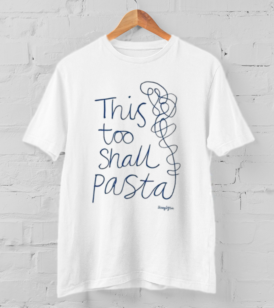 Pastaio This Too Shall Pasta Playful Noodle Scribble T-Shirt