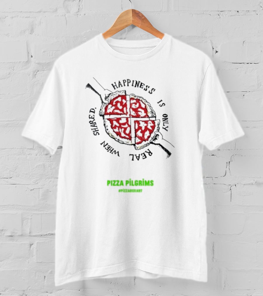 Pizza Pilgrims Happiness Is Only Real When Shared PizzaBoxArt T-Shirt