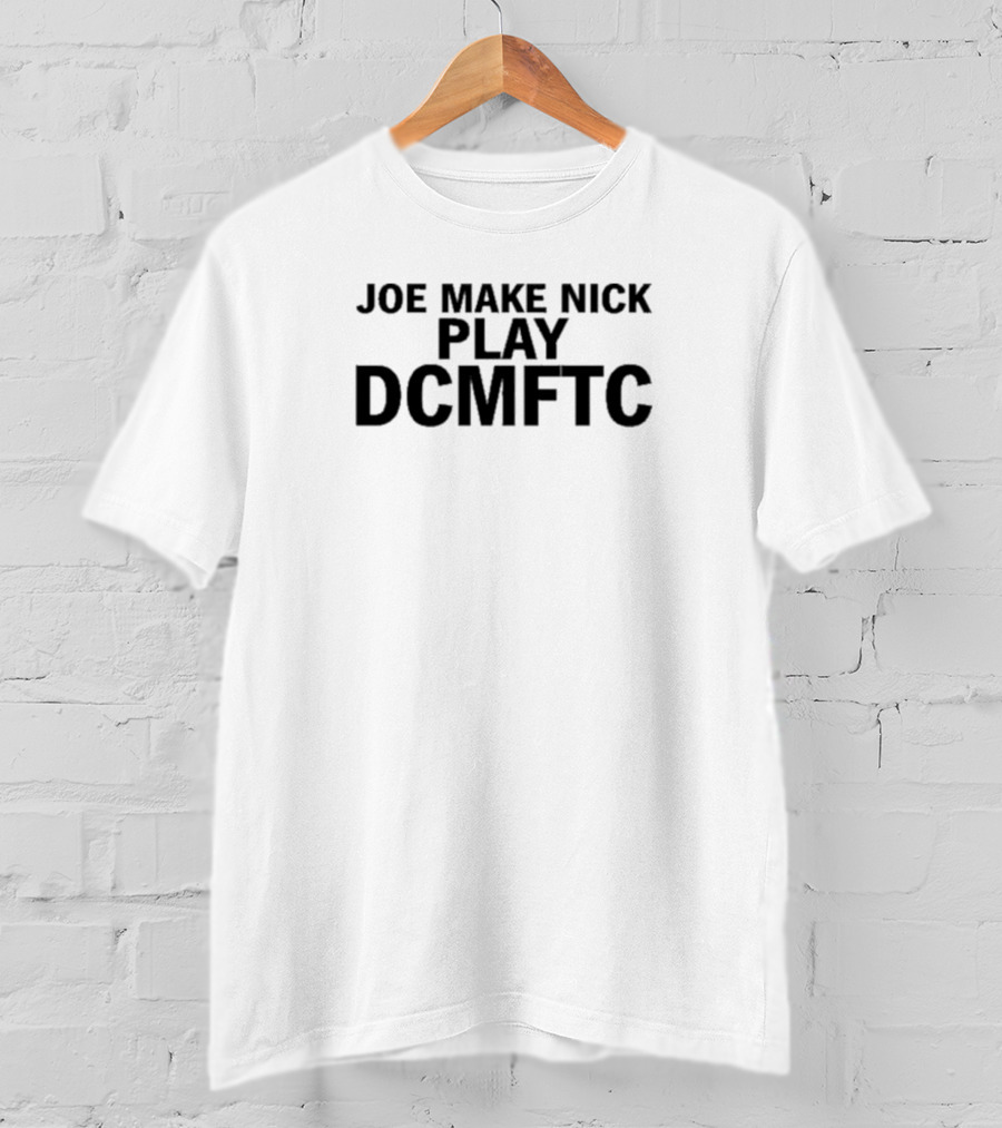 Joe Make Nick Play DCMFTC Yahaira T-Shirt