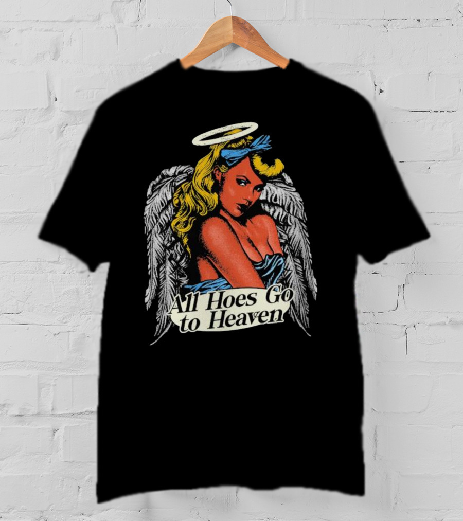 Angel All Hoes Go To Heaven Retro Pin-Up Winged Halo T-Shirt