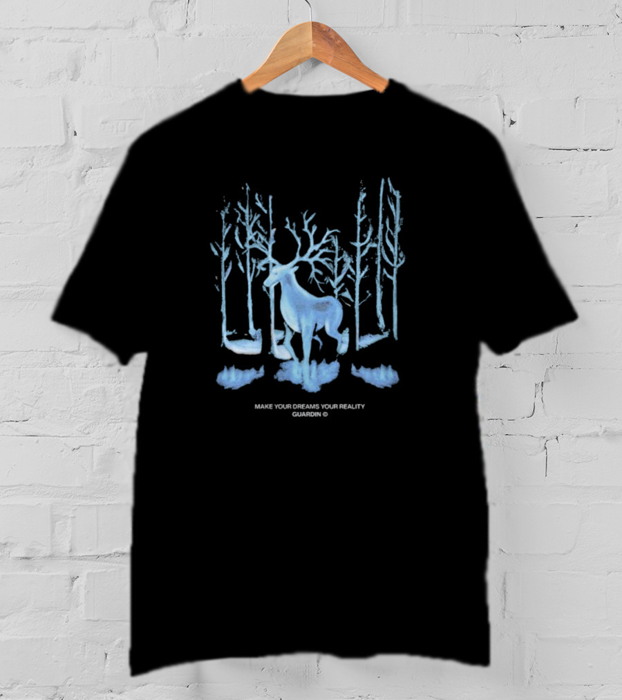 Make Your Dreams Your Reality Deer Forest Guardin T-Shirt