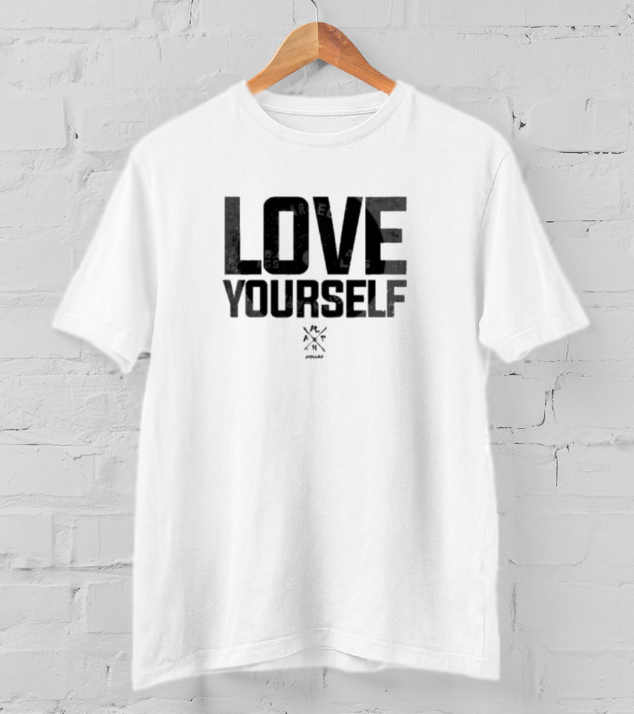 Mike Rashid Love Yourself Motivational T-Shirt