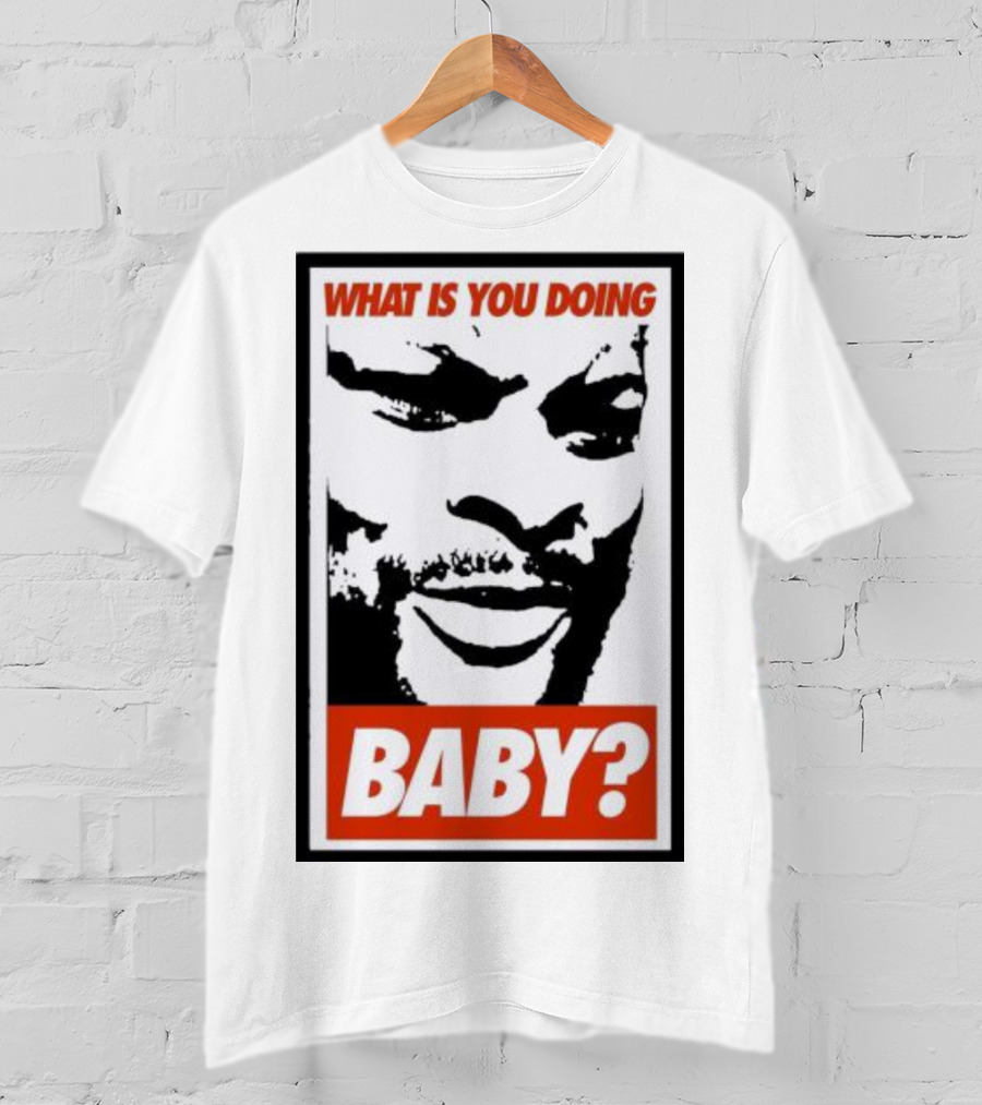 What Is You Doing Baby? Bold Black And White Face T-Shirt