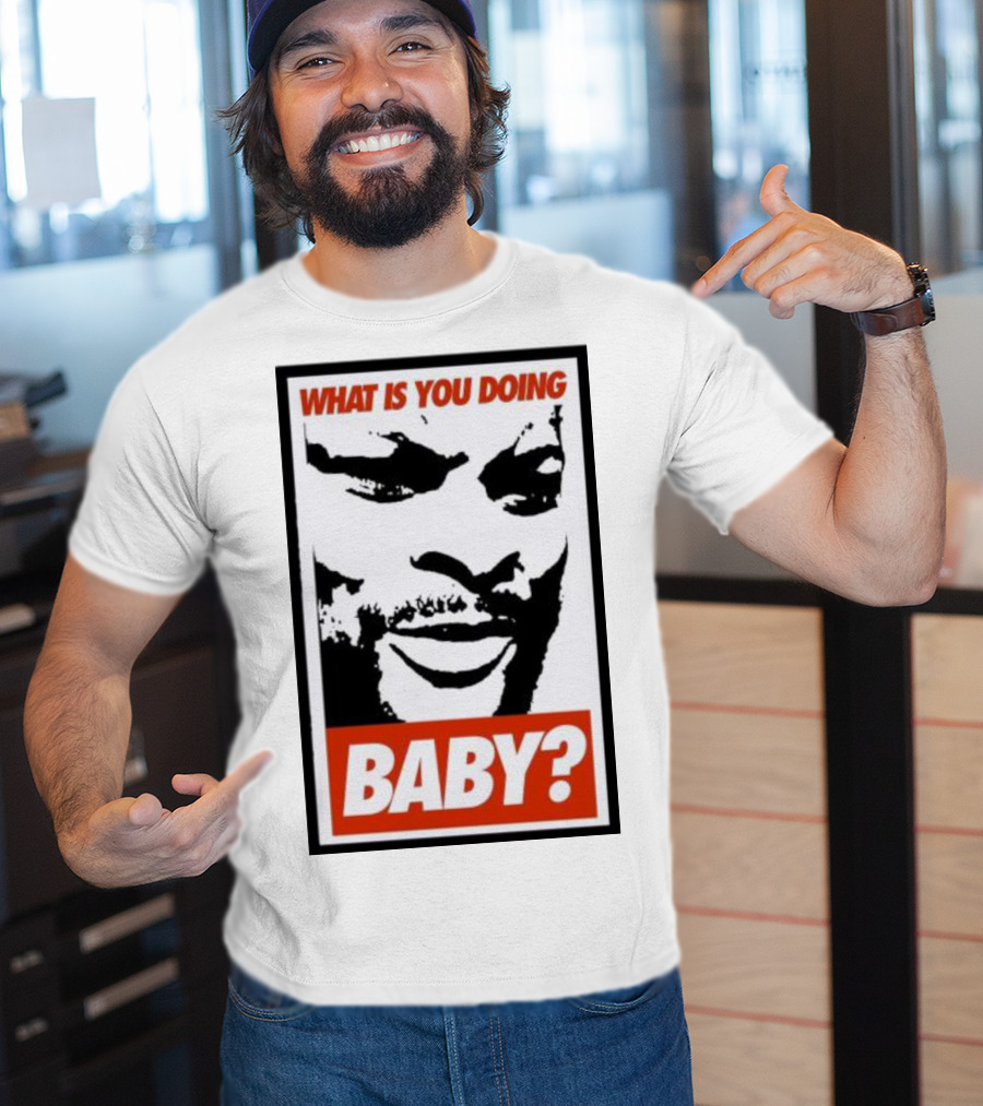 What Is You Doing Baby? Bold Black And White Face T-Shirt