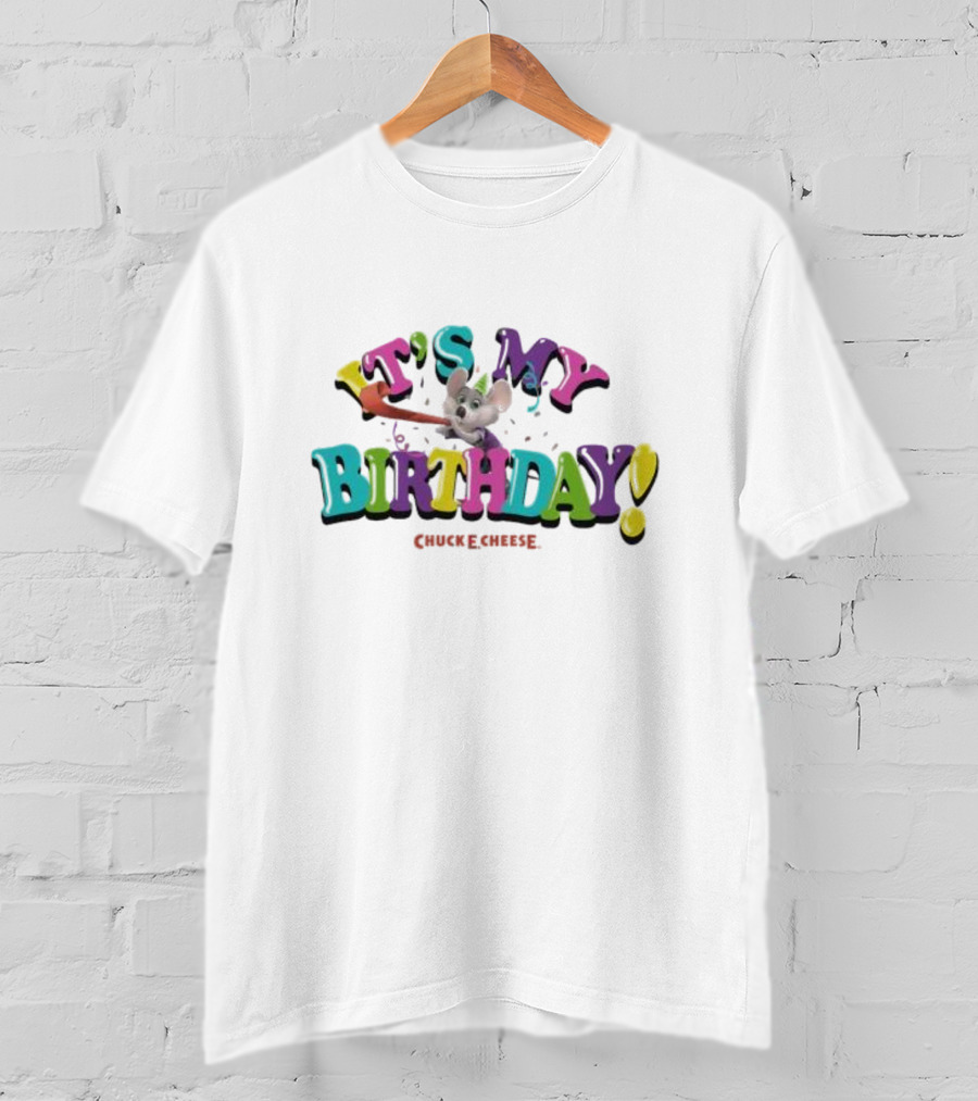 It's My Birthday Chuck E. Cheese T-Shirt