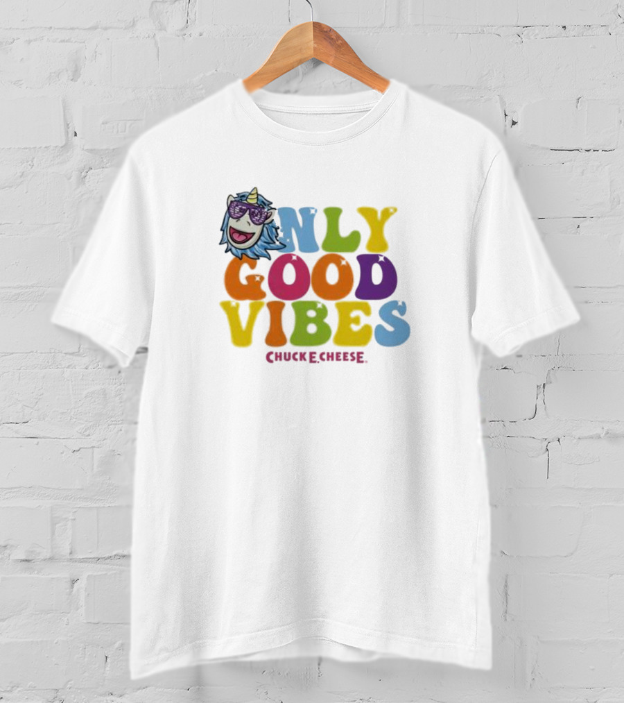 Unicorn Only Good Vibes Chuck E. Cheese Rainbow T-Shirt