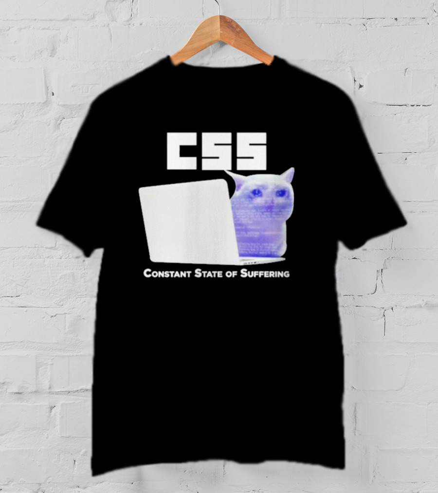 CSS Constant State Of Suffering Cat With Computer Retro Vibe T-Shirt