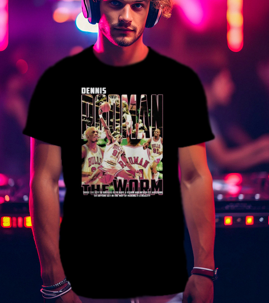 Dennis Rodman The Worm Bulls Vision To Success T-Shirt
