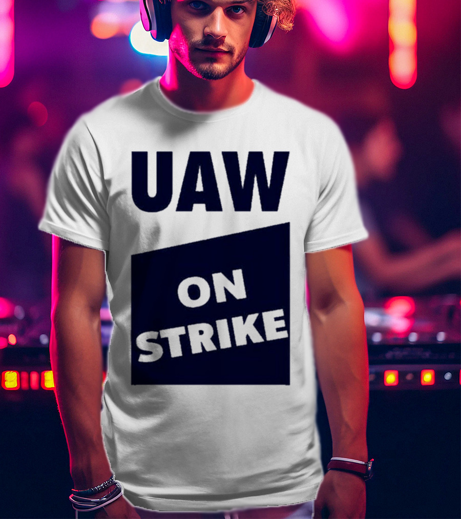 Sara Nelson Uaw On Strike Solidarity Message T-Shirt