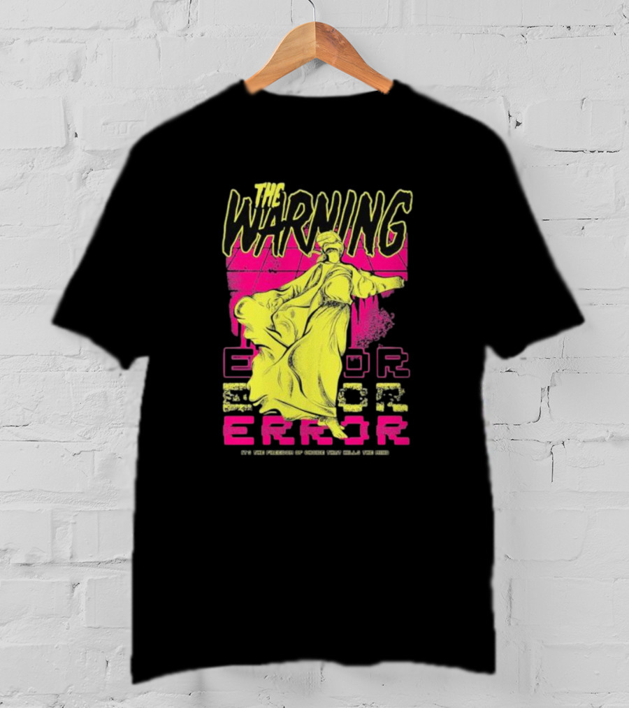 The Warning Error Freedom Of Choice Kills Mind Statue Neon Graffiti T-Shirt