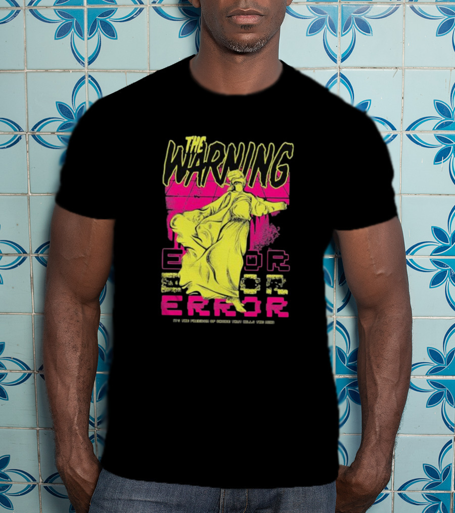 The Warning Error Freedom Of Choice Kills Mind Statue Neon Graffiti T-Shirt