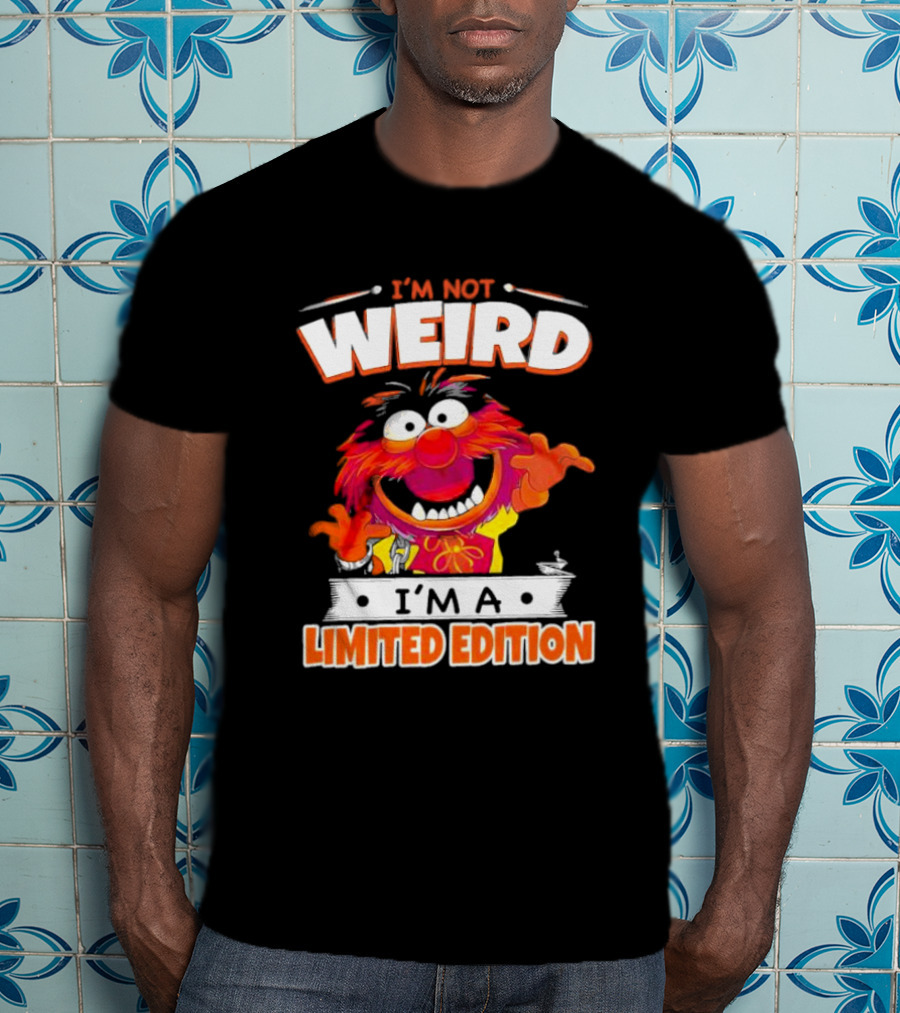 I'm Not Weird I'm A Animal Muppets T-Shirt