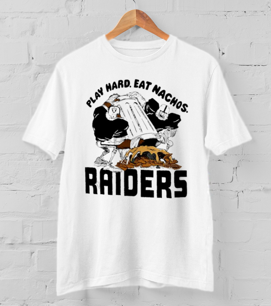 Play Hard Eat Nachos Raiders Football Fans Iconic Sports Team Humor T-Shirt