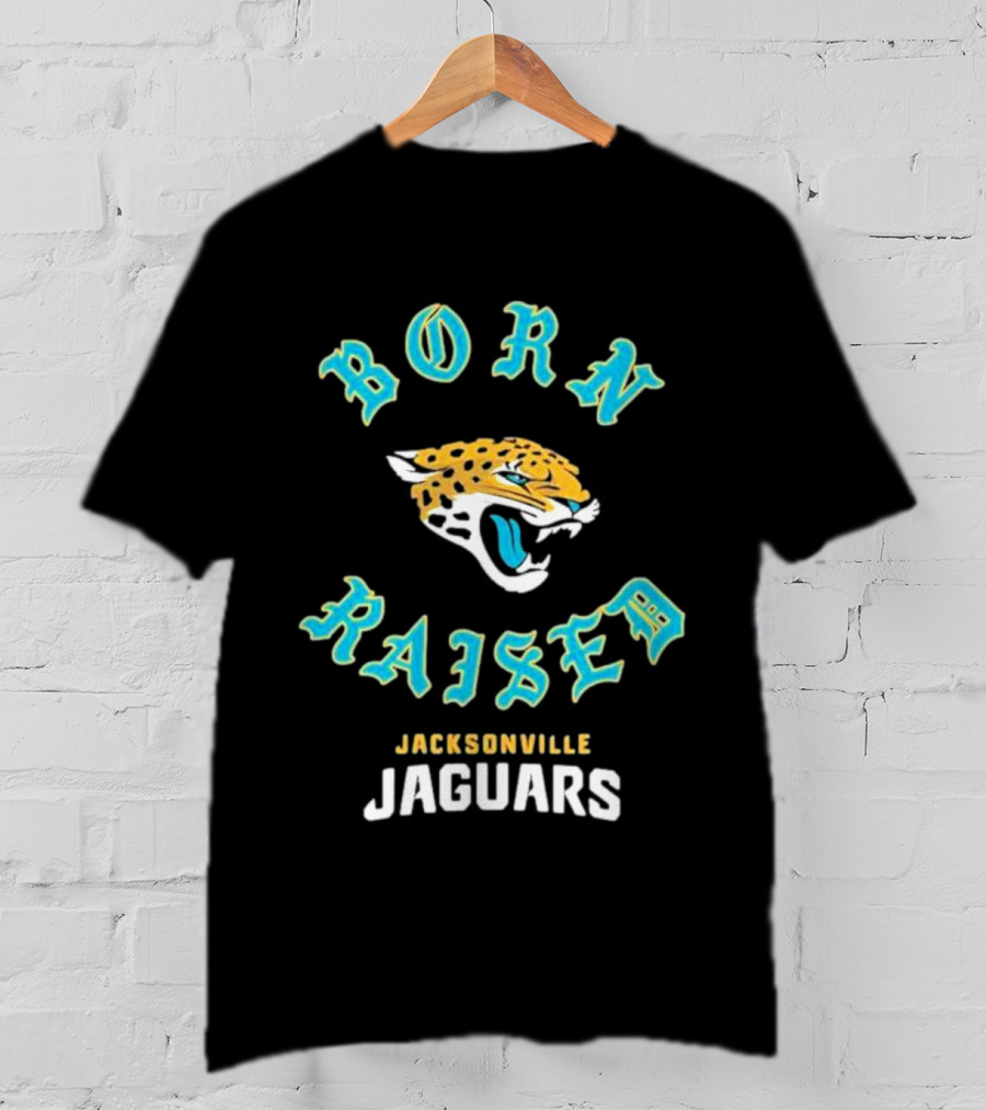 Born Raised Jacksonville Jaguars T-Shirt