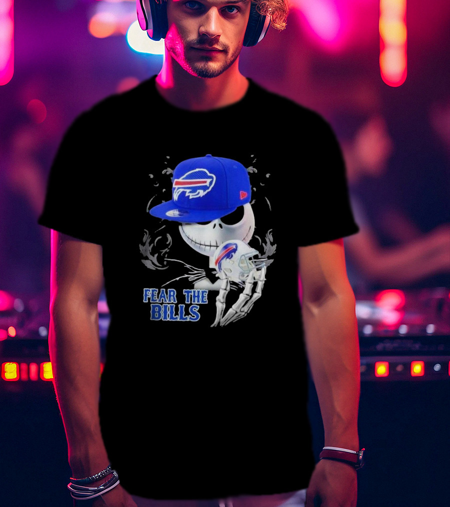 Buffalo Bills Halloween Jack Skellington Fear The Bills T-Shirt