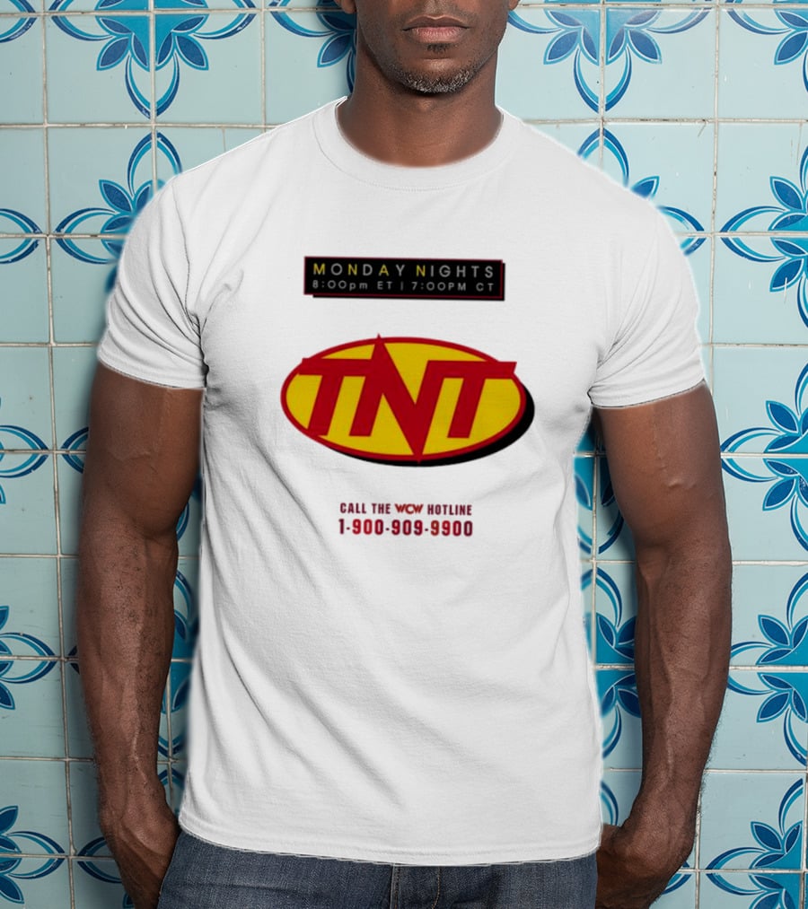 Monday Nights TNT 8:00pm ET 7:00pm CT Call The WCW Hotline 1-900-909-9900 T-Shirt