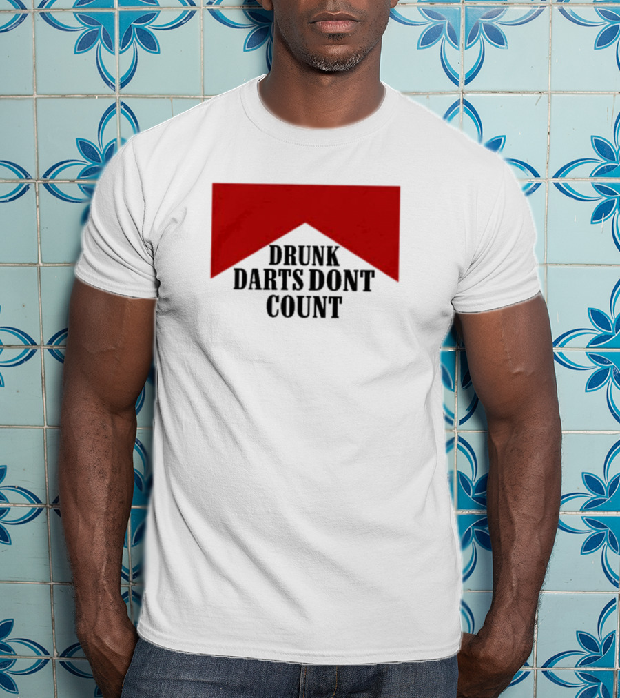 Drunk Darts Don't Count Red Chevron T-Shirt