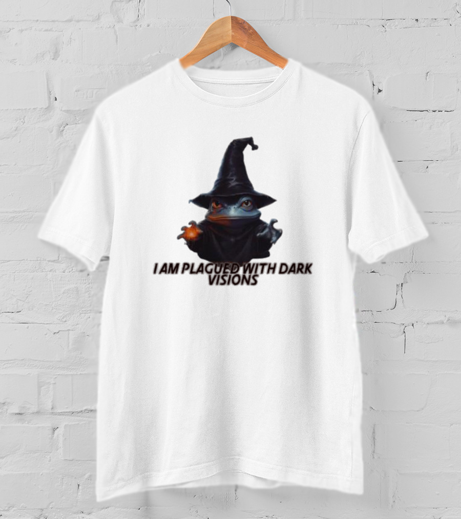I Am Plagued With Dark Visions Frog Wizard Hat Magic T-Shirt