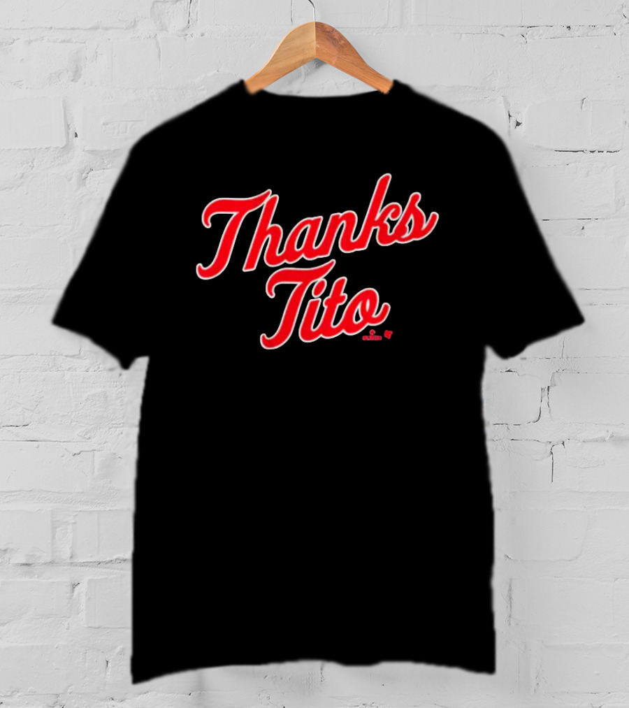 Terry Francona Cleveland Baseball Thanks Tito T-Shirt