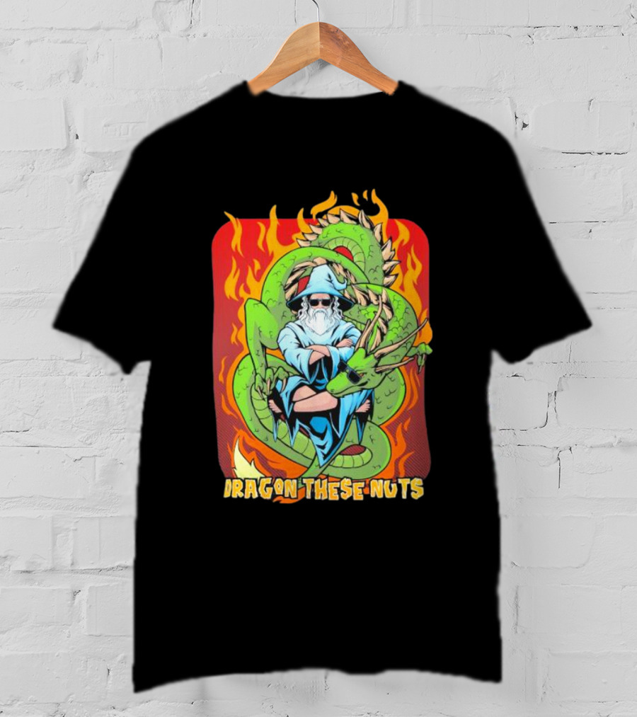 Dragon These Nuts Wizard With Green Dragon And Flames T-Shirt