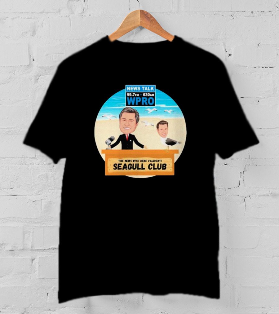 Tommy Quinlan WPRO News Talk 99.7FM 630AM The News With Gene Valicenti Seagull Club T-Shirt