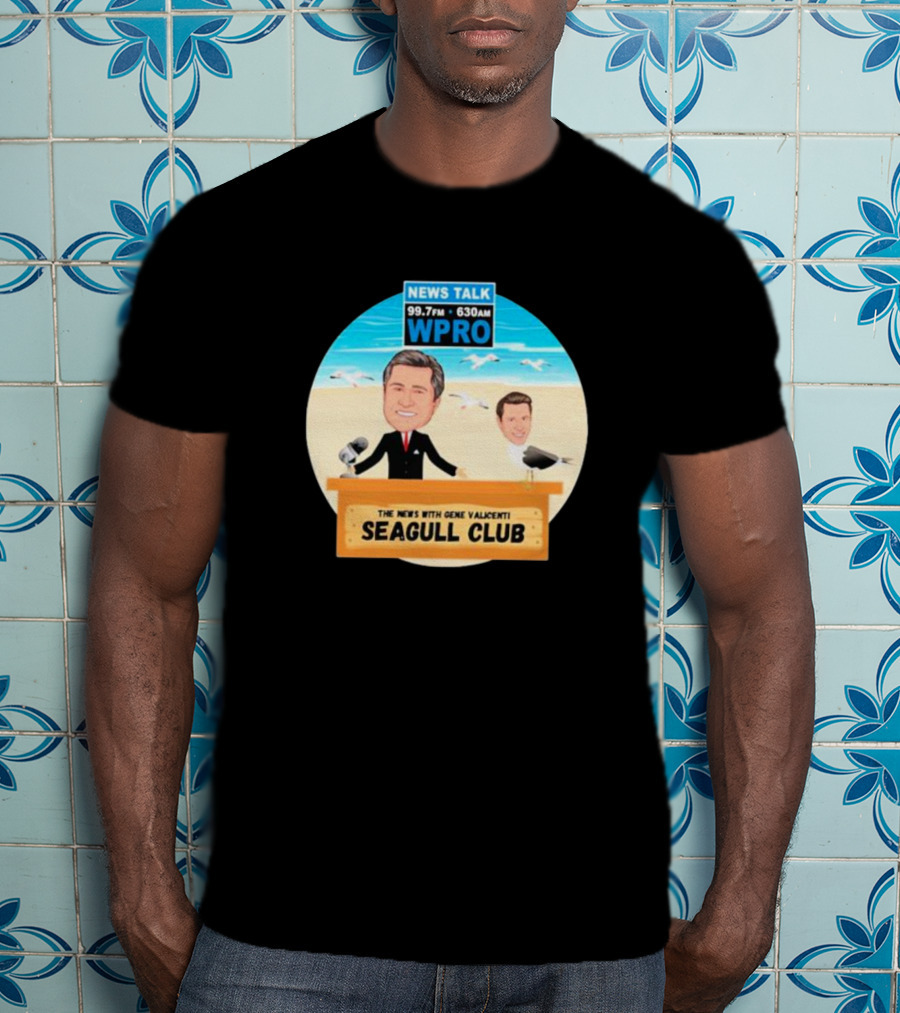 Tommy Quinlan WPRO News Talk 99.7FM 630AM The News With Gene Valicenti Seagull Club T-Shirt
