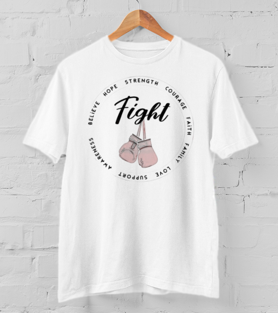 Fight Hope Strength Courage Faith Family Love Support Awareness Boxing Gloves T-Shirt