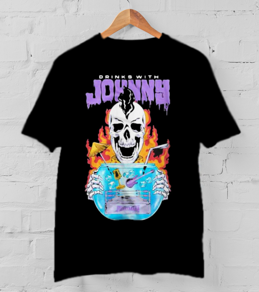 Drinks With Johnny Flaming Skull Holding Cocktail Bowl Drink It In Man T-Shirt