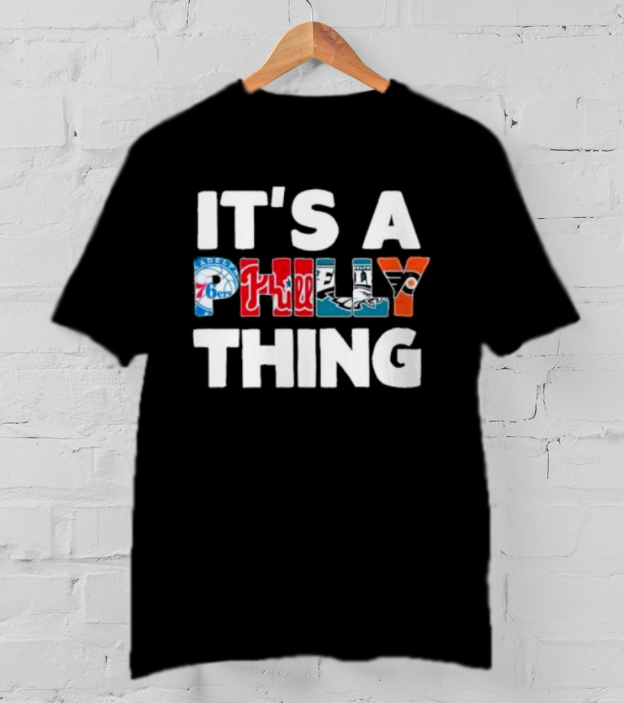 It's A Philly Thing Philadelphia Sports T-Shirt