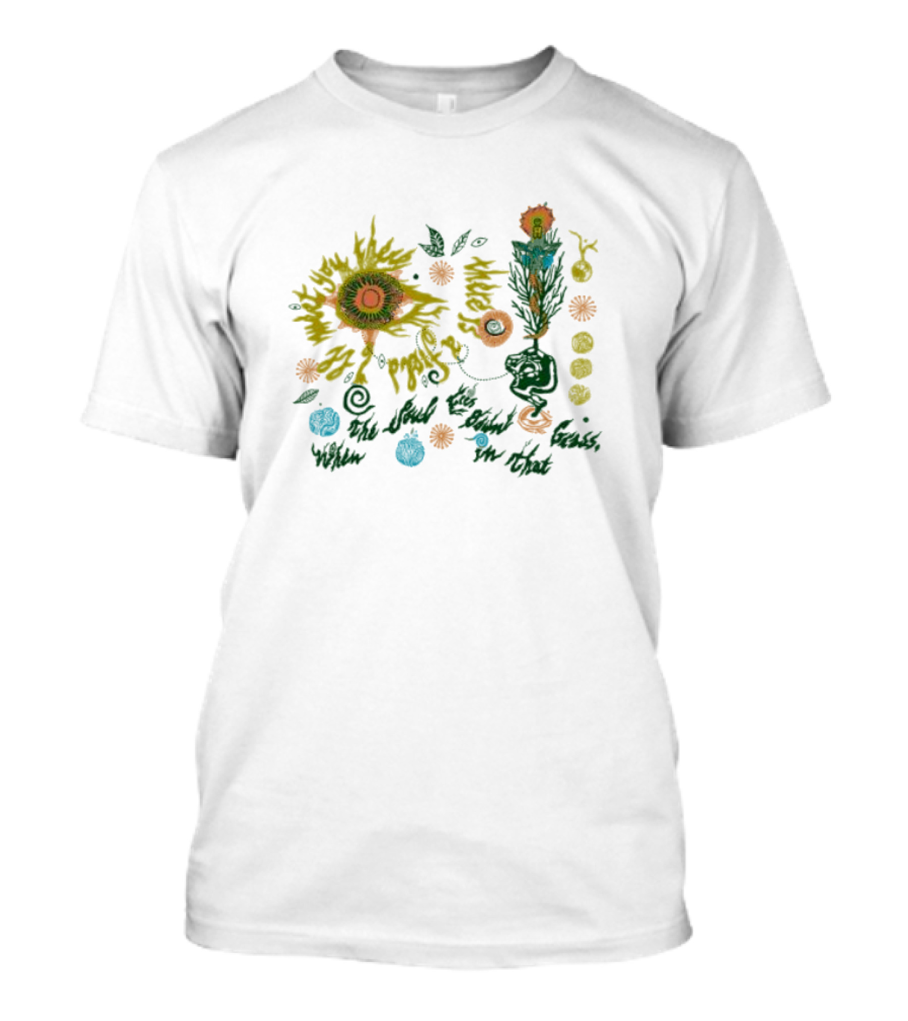 Flowers There Is A Field Between The Quiet T-Shirt
