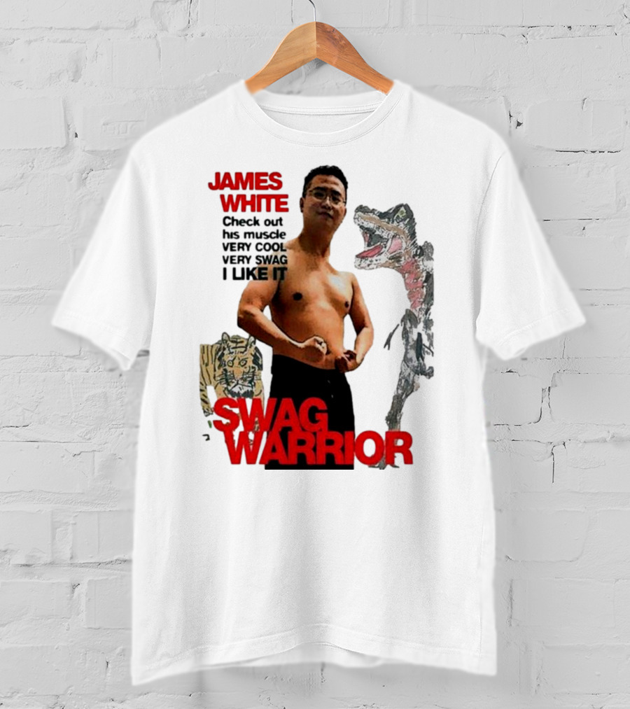 James White Swag Warrior Very Cool Very Swag I Like It T-Shirt