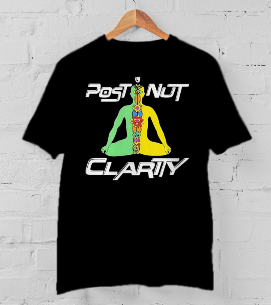 Post Nut Clarity Chakra Meditation T-Shirt
