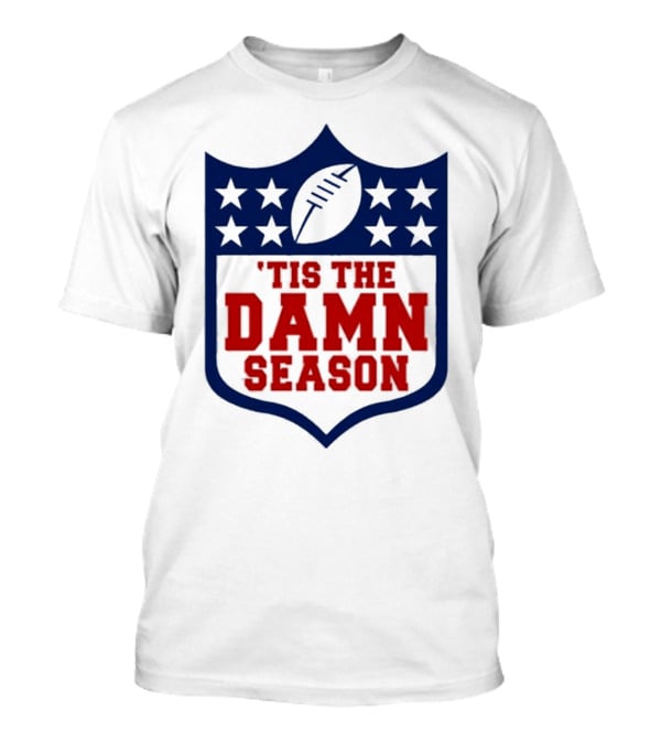 'Tis The Damn Season Football Shield T-Shirt