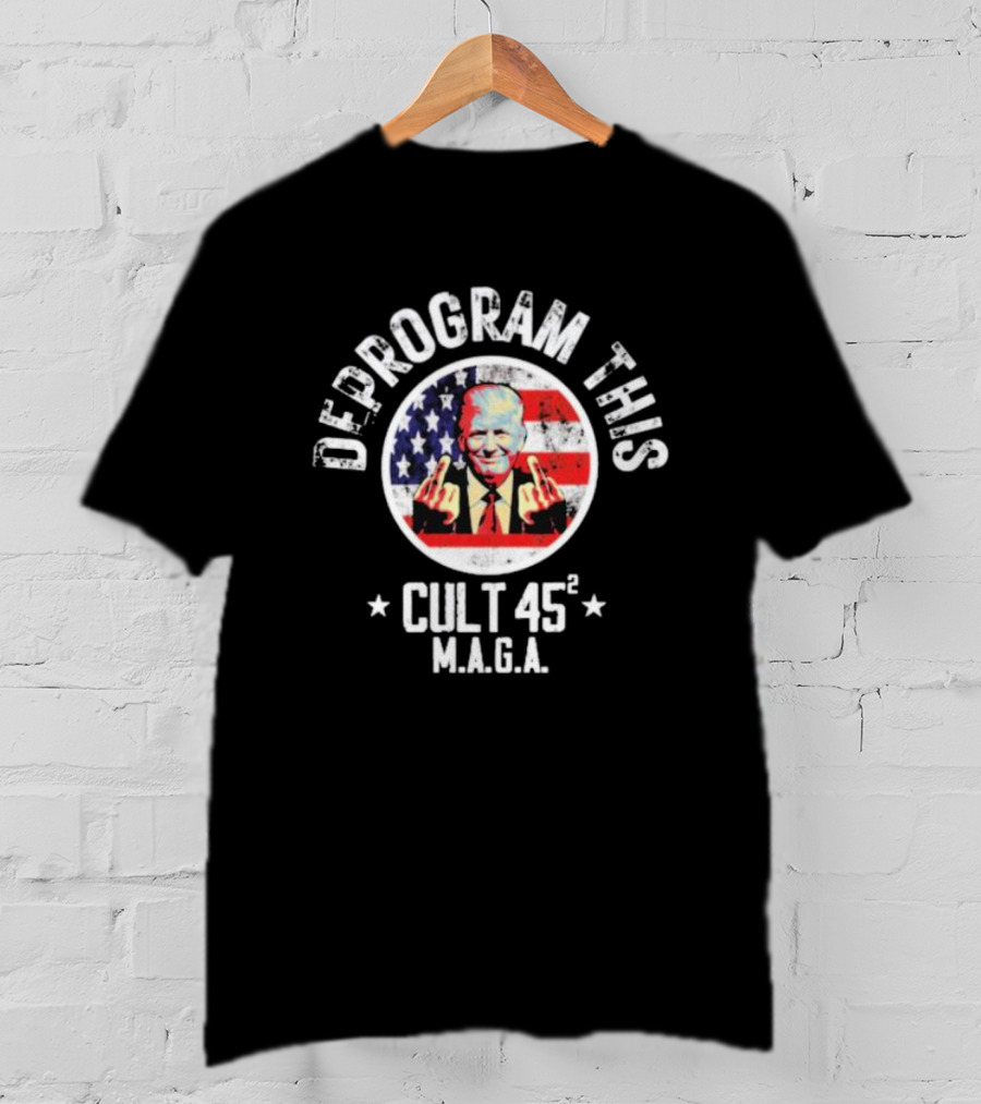 Deprogram This Cult 45 MAGA American Flag Middle Finger T-Shirt