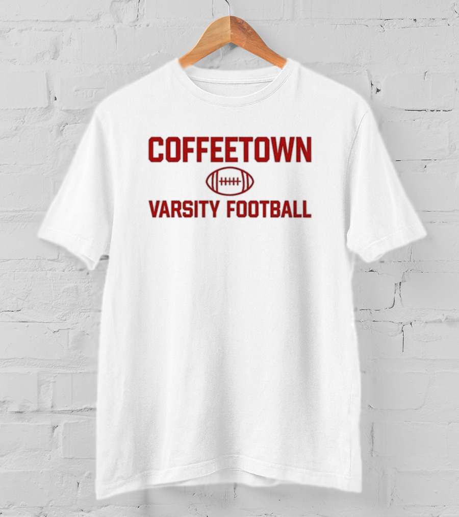 Coffeetown Varsity Football Team T-Shirt
