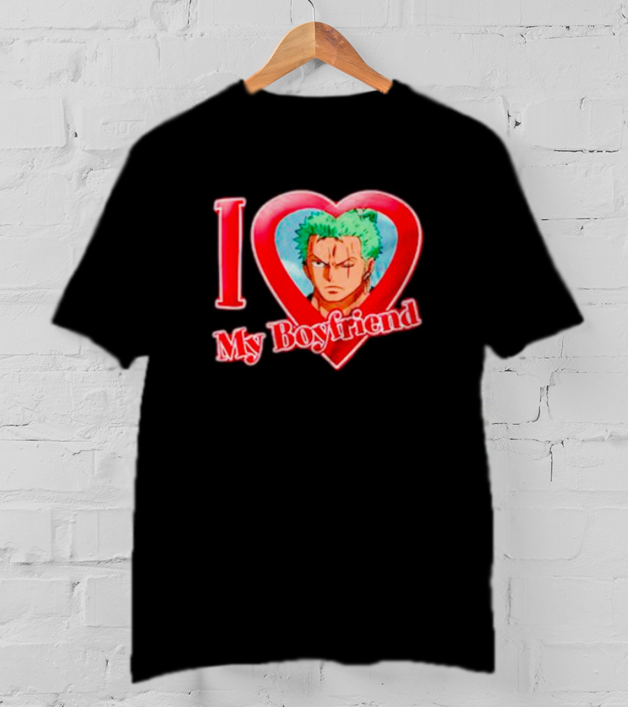 Roronoa Zoro Love My Boyfriend One Piece Anime T-Shirt