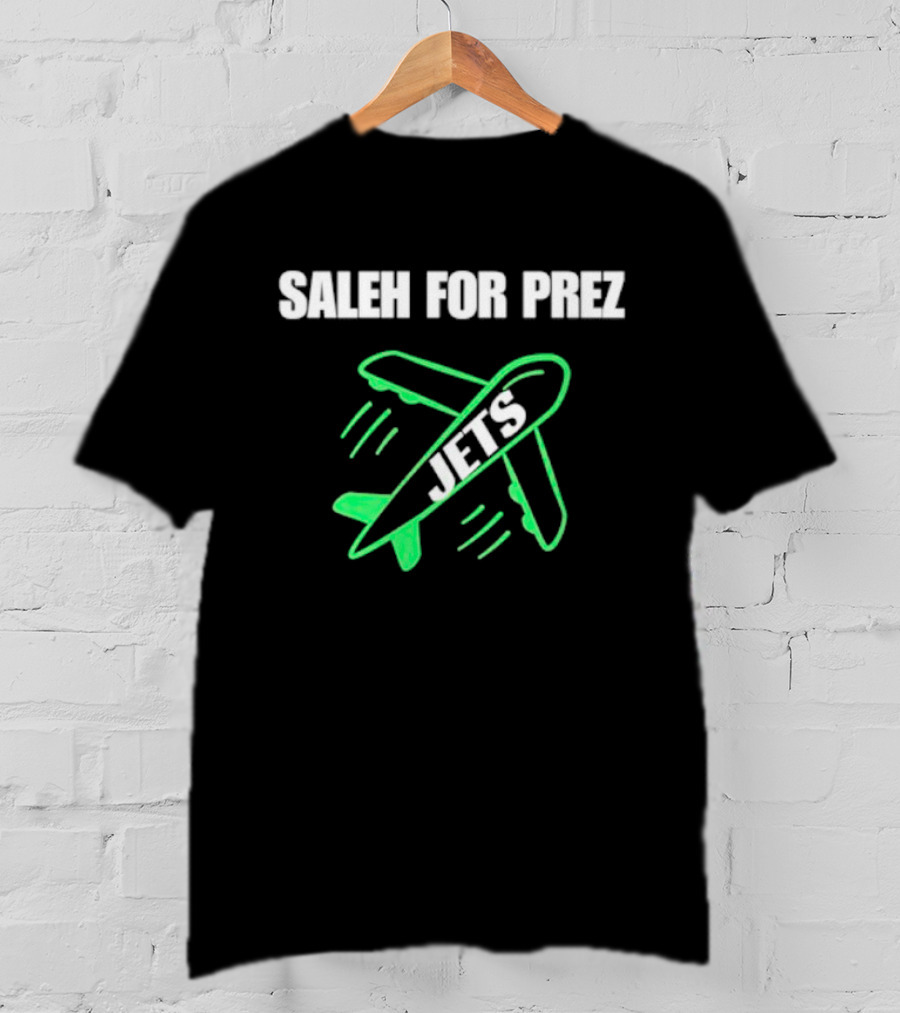 Saleh For Prez Jets Airplane Design New York Jets T-Shirt