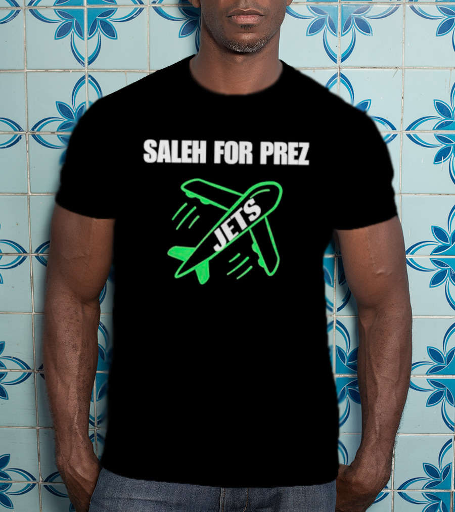 Saleh For Prez Jets Airplane Design New York Jets T-Shirt