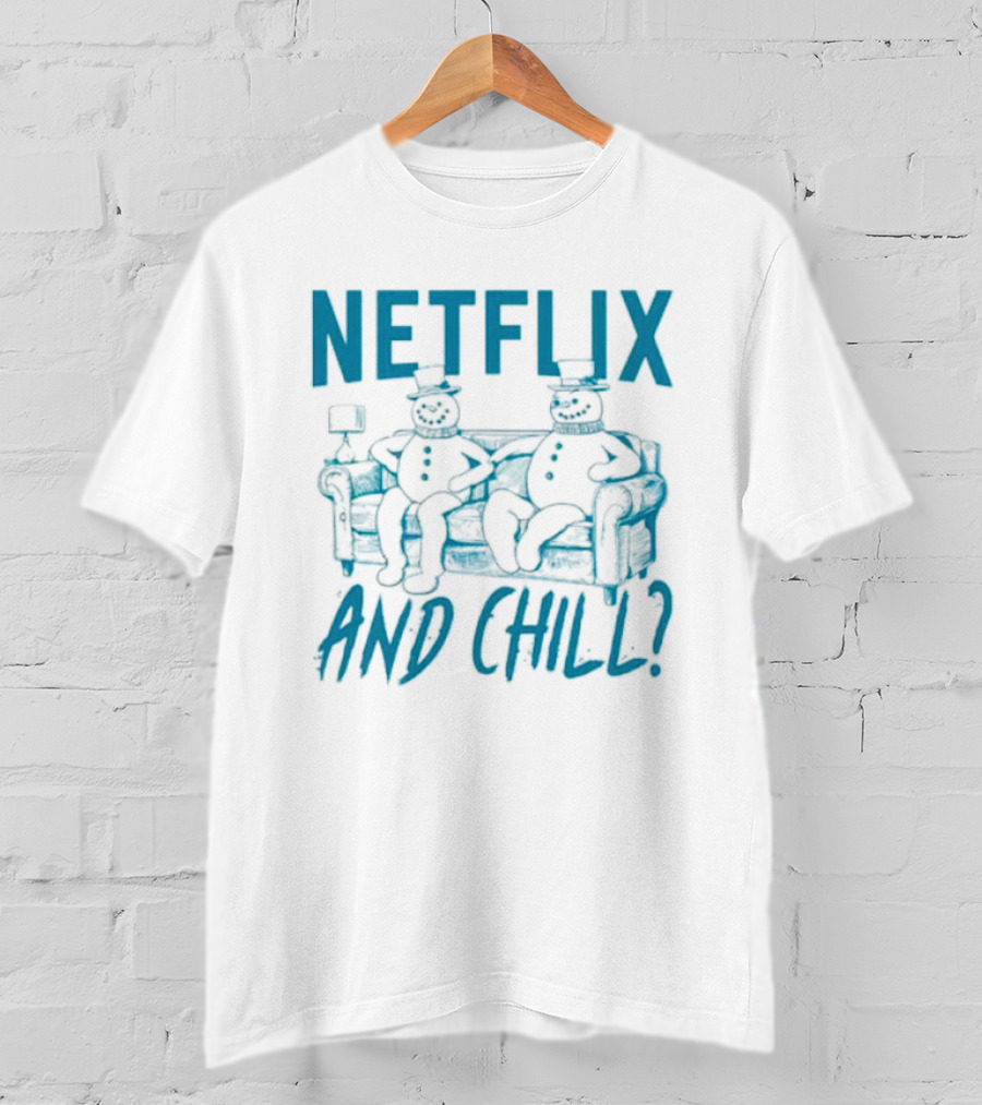 Netflix And Chill Snowman Couch Scene T-Shirt