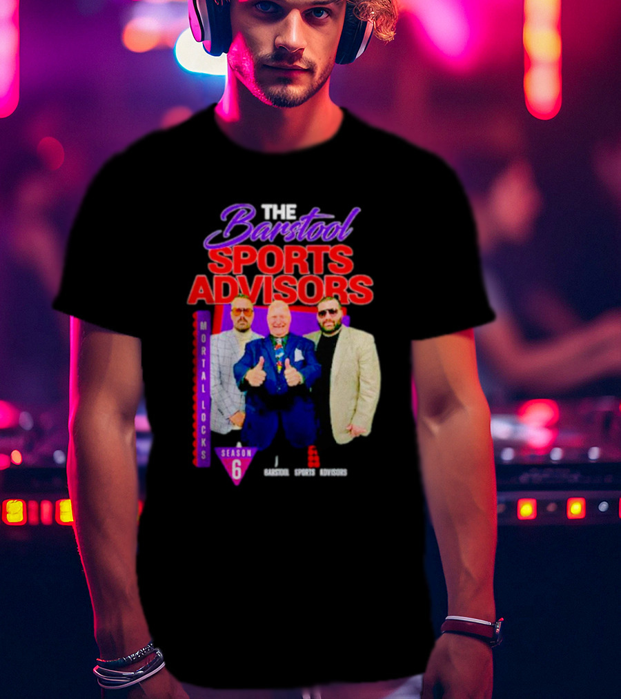 Advisors Mortal Locks Season 6 T-Shirt