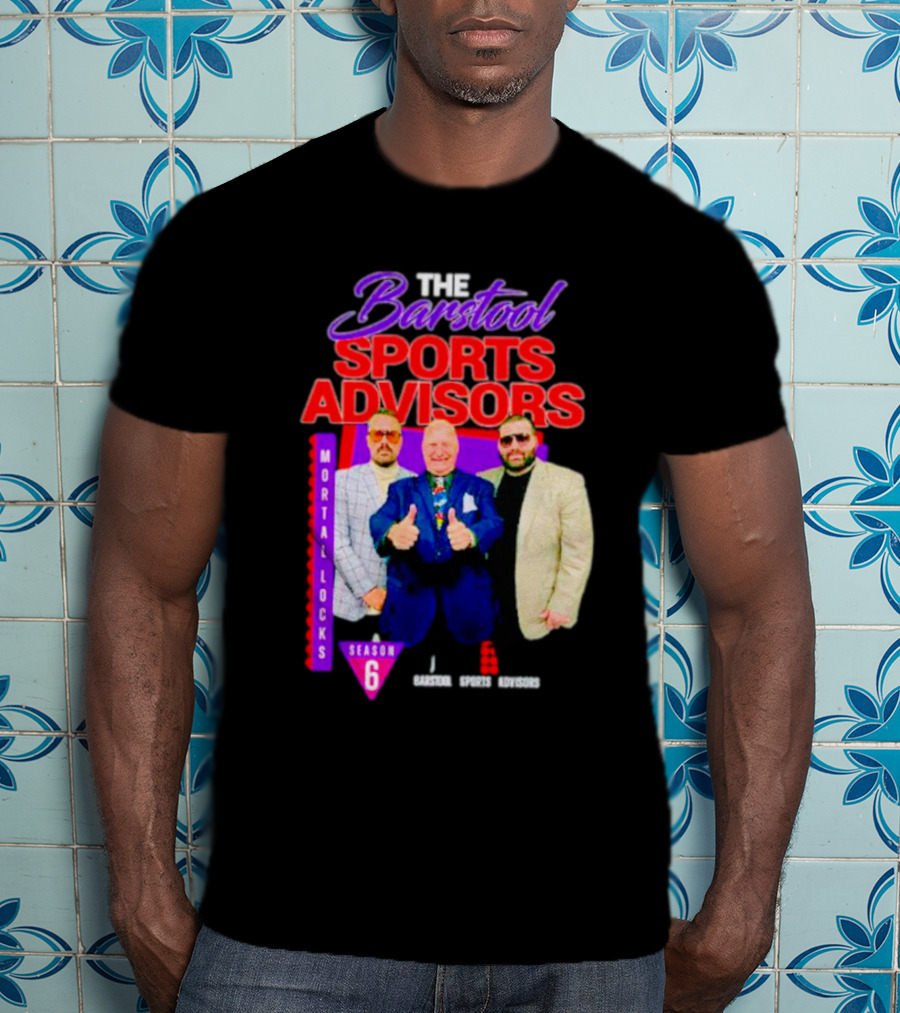 Advisors Mortal Locks Season 6 T-Shirt