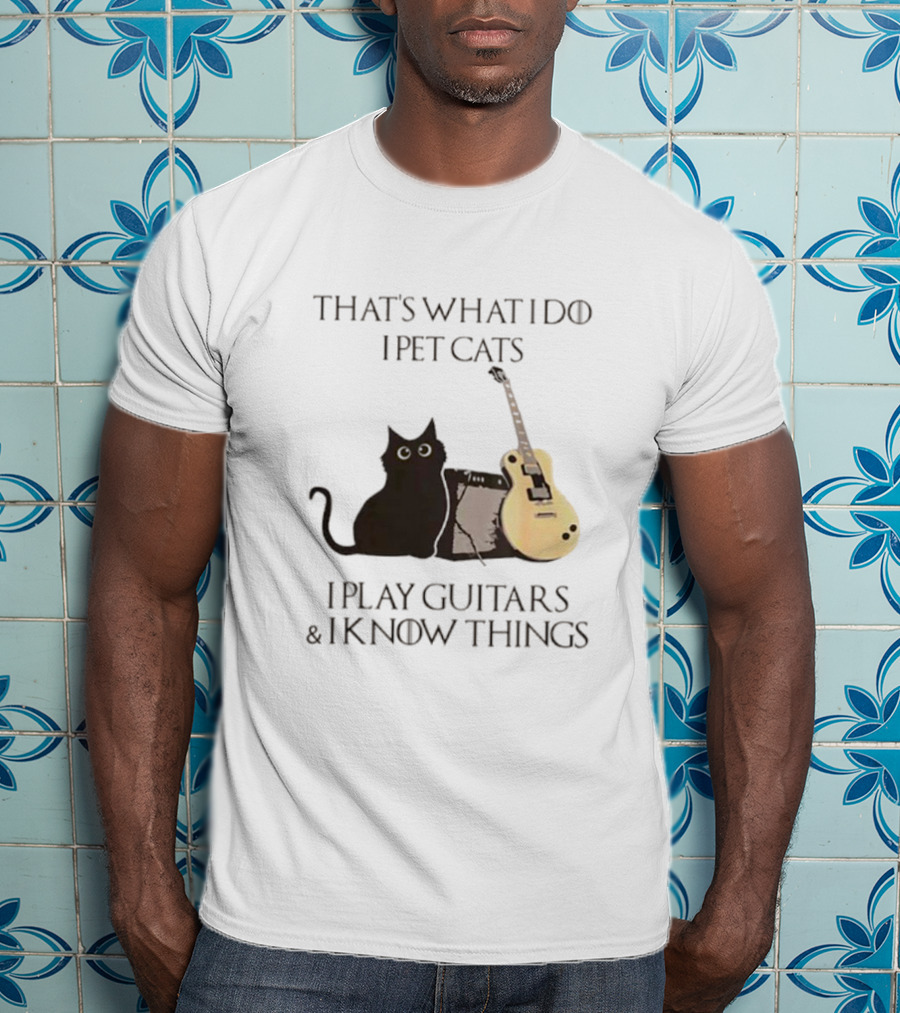 That’s What I Do I Pet Cats I Play Guitars And I Know Things Cat With Guitar And Amplifier T-Shirt