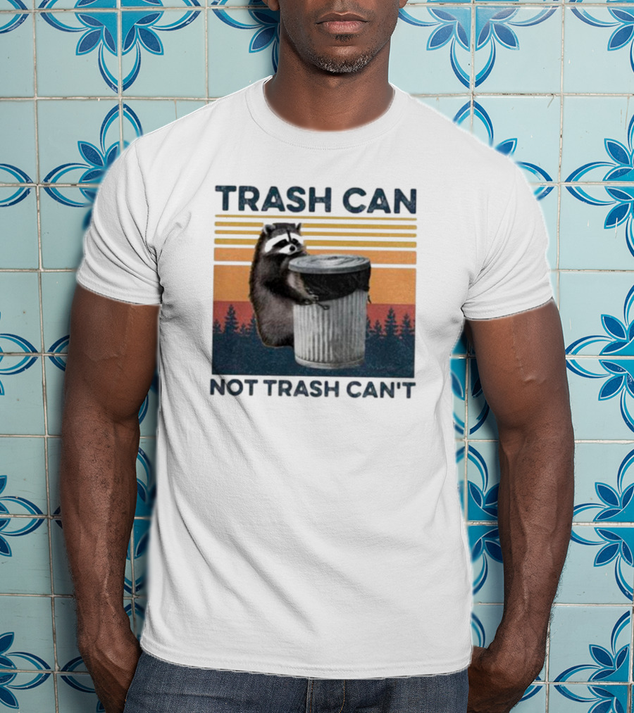 Trash Can Not Trash Can't Raccoon Vintage Retro Sunset Forest T-Shirt