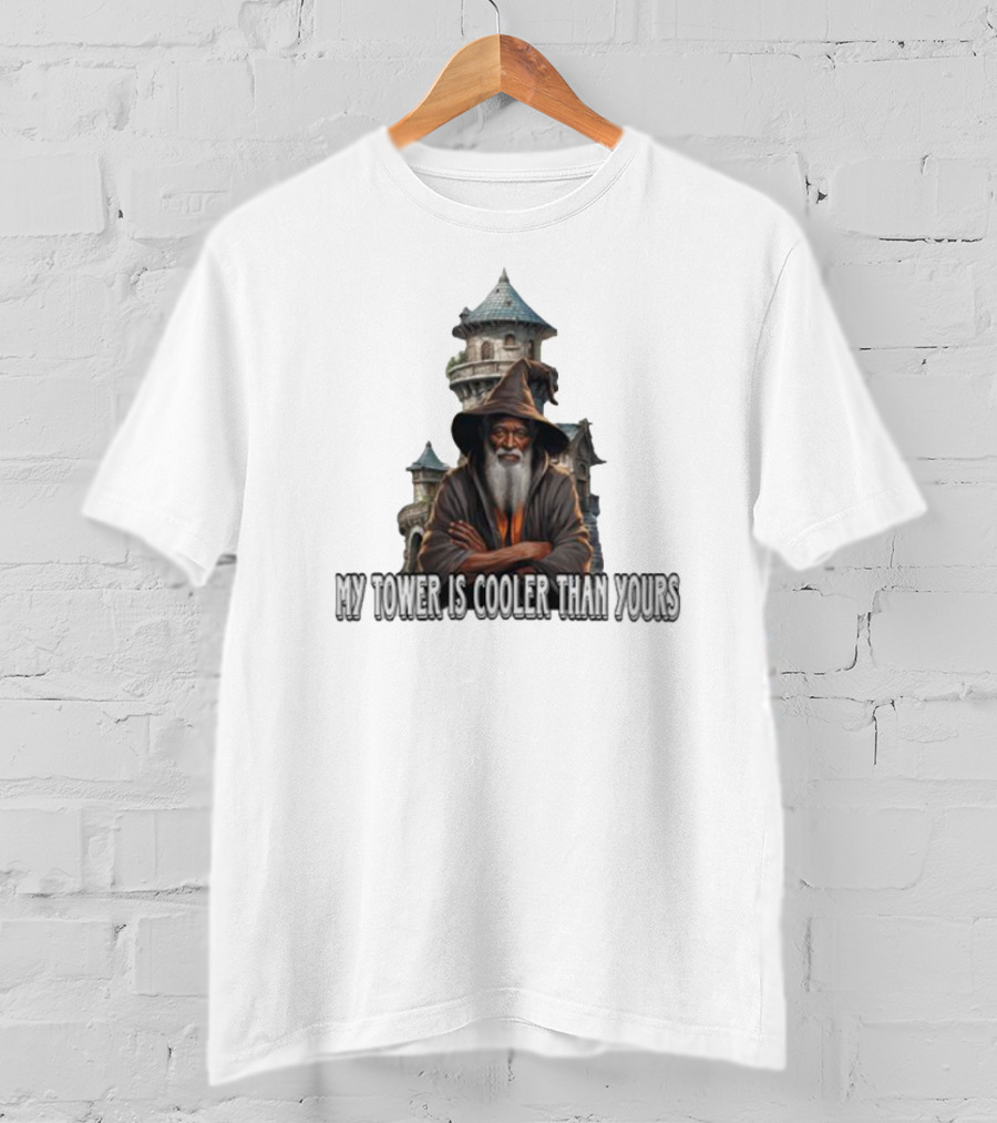 Wizard My Tower Is Cooler Than Yours Tower T-Shirt