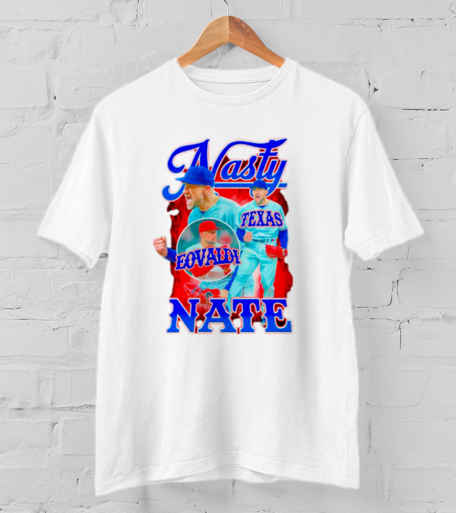 Nasty Nate Eovaldi Texas Rangers Nathan T-Shirt