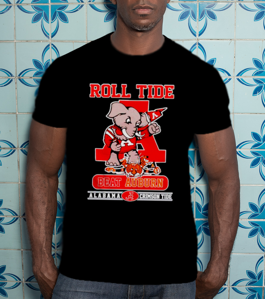 Roll Tide Alabama Crimson Tide Beat Auburn T-Shirt