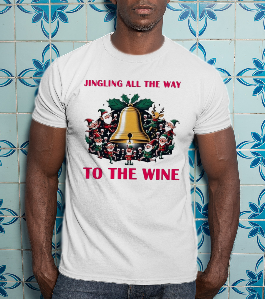 Jingling All The Way To The Wine Christmas Elves And Reindeer Bell T-Shirt