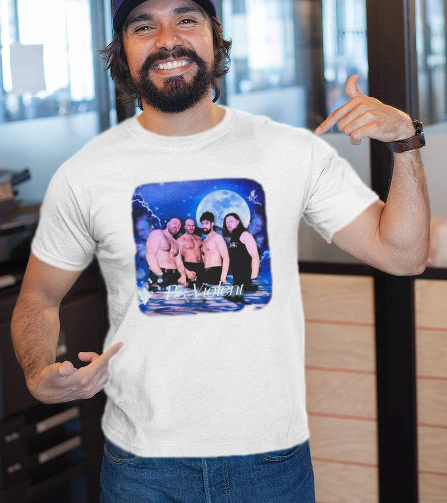 Be Violent Claudio Castagnoli And Friends Moonlight Fantasy T-Shirt