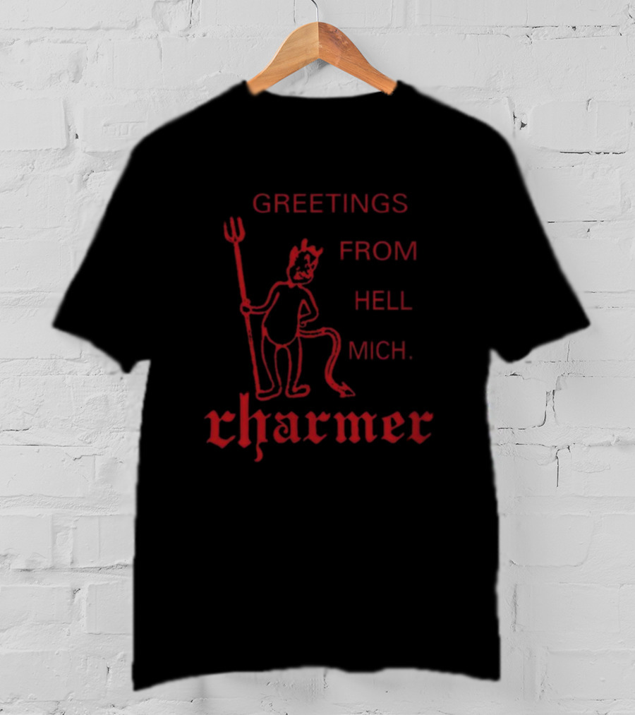 Greetings From Hell Mich Devil Charmer T-Shirt